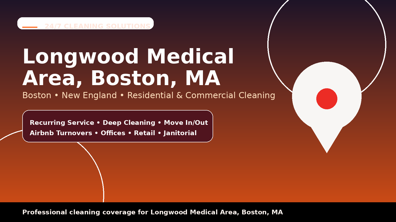 Longwood Medical Area cleaning services from 24/7 Cleaning Solutions