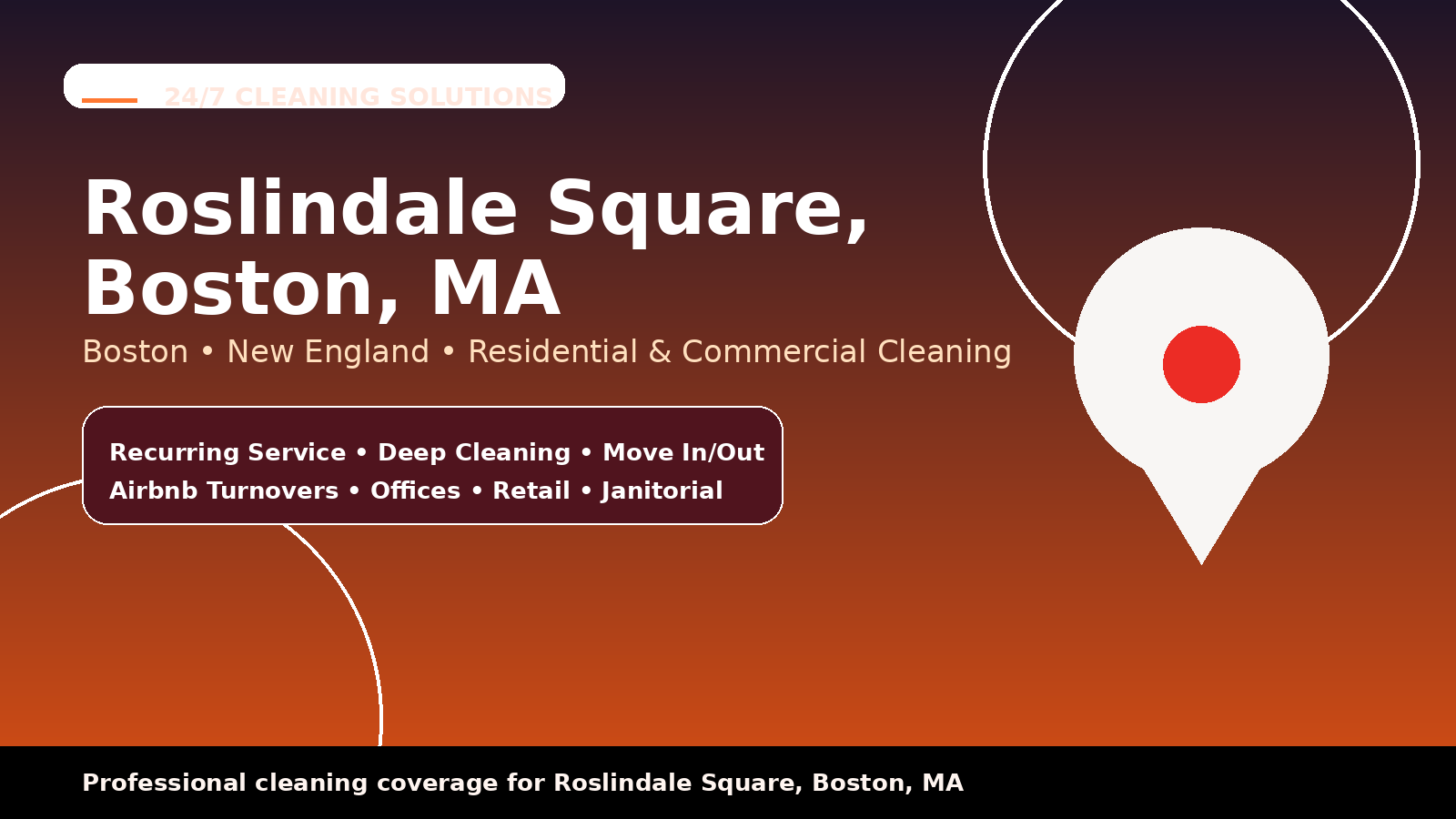 Roslindale Square cleaning services from 24/7 Cleaning Solutions